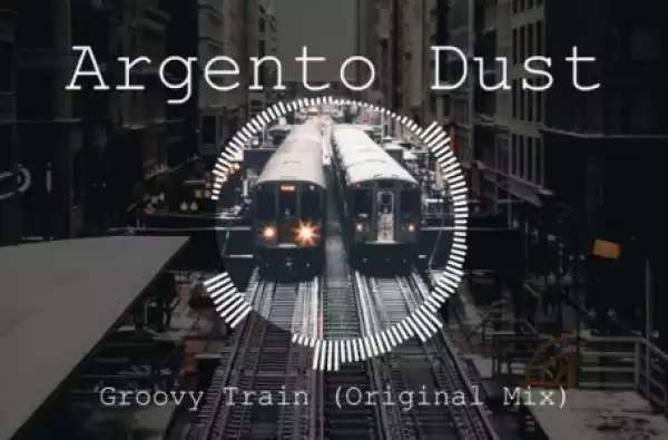 Agento Dust - Groovey Train (Original Mix)